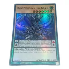 Yugioh Dragão Pêndulo Arc De Olhos Anômalos