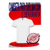 Camiseta Para Sublimar Serigrafia Publicitaria CampaÃ±a