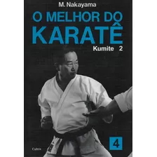 O Melhor Do Karate Vol. 4, De Nakayama, M.. Editora Pensamento Cultrix, Capa Mole Em Português, 1998