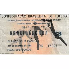 Ingresso Final Do Brasileiro 1983 Flamengo X Santos