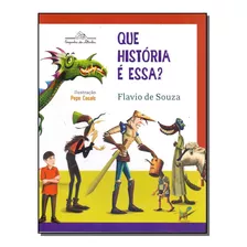 Que Historia E Essa - Vol.01