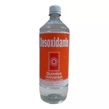 Desoxidante 1 Litro - Quimica Universal