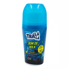 Desodorante Infantil Roll On Tra La La Dance Sem Álcool 65ml