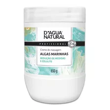  Creme De Massagem Algas Marinhas 650g Dagua Natural Celulite