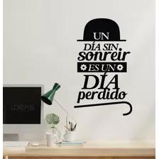 Vinilo Decorativo Frase Un Dia Sin Sonreír Pegatina De Pared