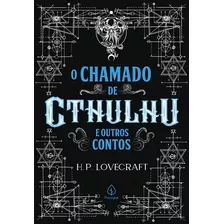 O Chamado De Cthulhu E Outros Contos, De P. Lovecraft, H.. Série Clássicos Da Literatura Mundial Ciranda Cultural Editora E Distribuidora Ltda., Capa Mole Em Português, 2019