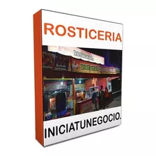 Kit Imprimible - Negocio De Rosticería. Como Iniciar