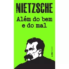 Além Do Bem E Do Mal, De Nietzsche, Friedrich. Série L&pm Pocket (677), Vol. 677. Editora Publibooks Livros E Papeis Ltda., Capa Mole Em Português, 2008