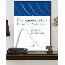 Farmacocinética - Básica E Aplicada