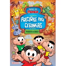 Turma Da Mônica - Folclore Para Crianças: Pop, De Mauricio De Sousa. Série Coleção Pop Editora Girassol Brasil Edições Eireli, Capa Mole Em Português, 2019