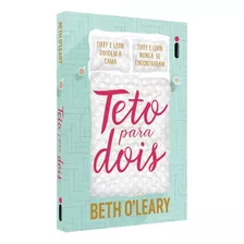 Teto Para Dois, De Oleary, Beth. Editora Intrínseca Ltda.,quercus, Capa Mole, Edição Livro Brochura Em Português, 2019