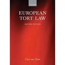 Libro European Tort Law - Cees Van Dam