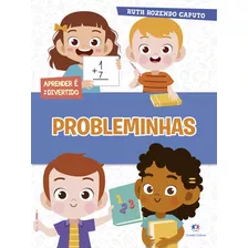 Probleminhas, De Rozendo Caputo, Ruth. Ciranda Cultural Editora E Distribuidora Ltda. Em Português, 2020