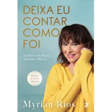 Deixa Eu Contar Como Foi, De Rios, Myrian. Editora Zero Ltda, Capa Mole Em Português, 2021