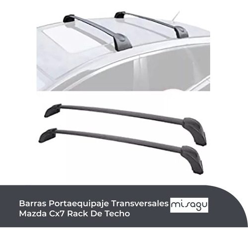 Barras Portaequipaje Transversales Mazda Cx7 Rack De Techo Foto 5