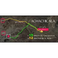 Achachicala, Terrenos En Preventa 