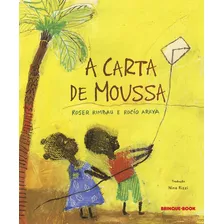 Libro Carta De Moussa A De Rimbau Roser Brinque Book