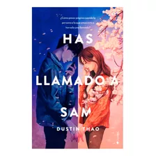 Has Llamado A Sam/ Libro Sellado Y Nuevo