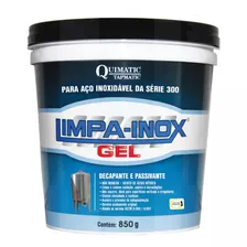 Limpa Inox Gel Decapante E Passivante - 850 G - Tapmatic