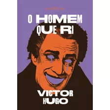 O Homem Que Ri, De Hugo, Victor. Editora Martin Claret Ltda, Capa Dura Em Português, 2019