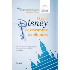 Livro - O Jeito Disney De Encantar Os Clientes - 1ª Edição De Luxo 10 Anos - Capa Dura