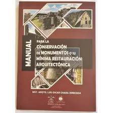 Manual De Conservación De Monumentos