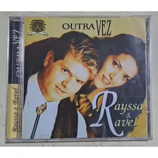 Rayssa & Ravel - Outra Vez - Raridade - Cd Mk Music