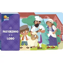 Livro Infantil Cartonado - Contos Com Abas: O Pastorzinho E O Lobo - Capa Dura 