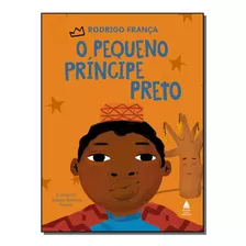 Pequeno Principe Preto, O - Franca, Rodrigo - Nova Fronteira