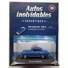 Autos Inolvidables Argentinos Salvat Nº 35 Peugeot 403 1960