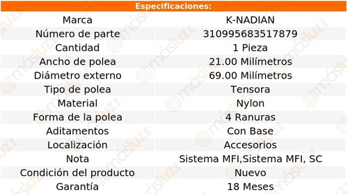 Polea Tensora 4 Ranuras Nylon Previa L4 2.4l 93-97 K-nadian Foto 3