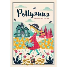 Livro Pollyanna Eleanor H. Porter