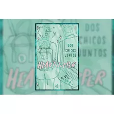 Heartstopper Tomo 1 Edicion Especial (tapa Dura) 