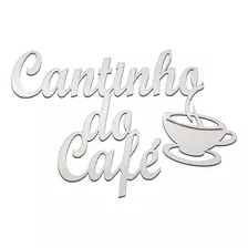 Placa Decorativa Cantinho Do Café Branco Trovarelli 41x26cm