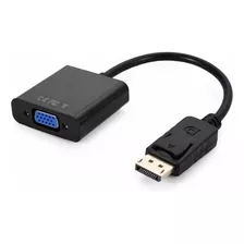 Cabo Adaptador Displayport Macho X Vga Femea 