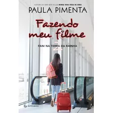 Livro Fazendo Meu Filme 2 - Fani Na Terra Da Rainha