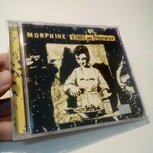 Cd Morphine B Sides And Otherwise 1997 Import Ótimo Estado!