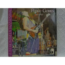 Lp Vinil-pepeu Gomes Ao Vivo-14 Th Montreux-1980-pôster-elek