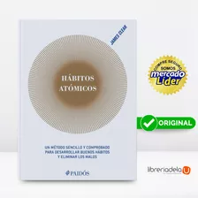 Hábitos Atômicos, De James Clear. Editorial Paidos Empresa, Tapa Blanda En Español, 2019