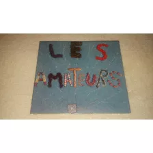 Les Amateurs - Les Amateurs (cd Abierto Nuevo)
