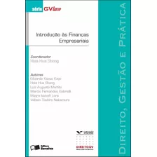 Livro Introdução Às Finanças Empresariais: Direito, Gestã...