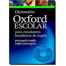 Livro Dicionário Oxford Escolar Para Estudantes Brasileiros De Inglês - Oxford [2013]