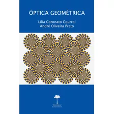 Óptica Geométrica, De Courrol, Lilia Coronato. Editora Fundação De Apoio A Universidade Federal De São Paulo, Capa Mole Em Português, 2012