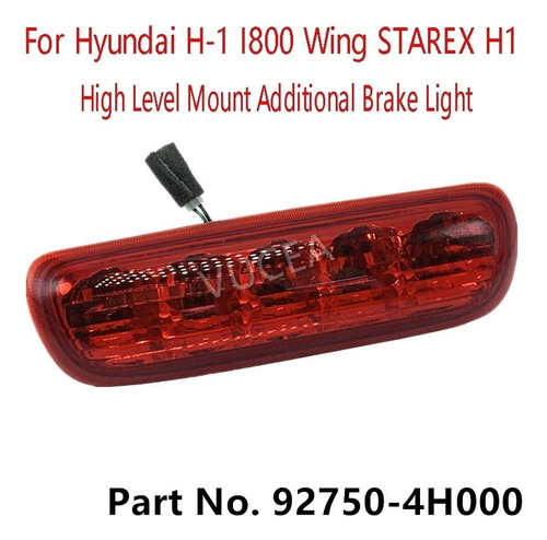 Fwefww Tercera Luz De Freno Para Hyundai H-1 I800 Wing Foto 3