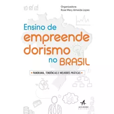 Ensino De Empreendedorismo No Brasil, De Lopes, Rose Mary Almeida. Editora Catavento Distribuidora De Livros Ltda, Capa Mole Em Português, 2017