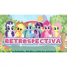 Projeto Proshow My Little Pony 100 Fotos