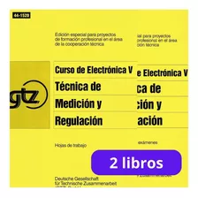 Libros Gtz Electrónica Técnica Medición Y Regulación Examen 