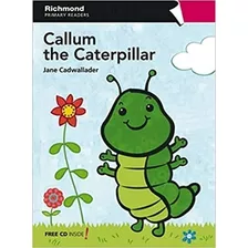 Callum The Caterpillar