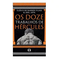Os Doze Trabalhos De Hércules, De Clóvis De Barros Filho. Editora Citadel, Capa Mole, Edição 1 Em Português, 2023