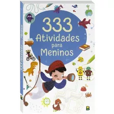 Livro Infantil De Colorir - 333 Atividades Para Meninos